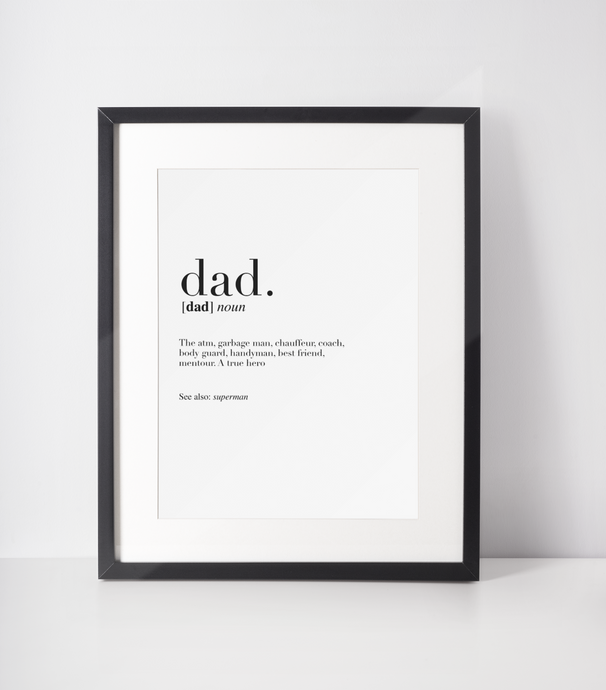 Father's Day Humour Dad Definition Print  ~ Digital File