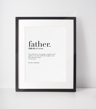 Load image into Gallery viewer, Father&#39;s Day Father Definition Print  ~ Digital File